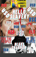 Hello, Slavery