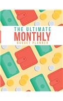 The Ultimate Monthly Budget Planner