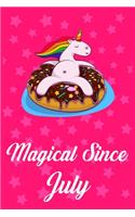 Magical Since July
