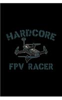 Hardcore FPV Racer