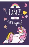 I am 21 and Magical