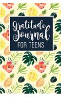 Gratitude Journal For Teens: Tropical Fruit Daily Thanksgiving & Reflection to Show Thanksgiving & Gratefulness: Teen Girls Diary with Positivity Prompts