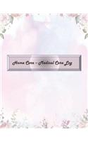 Home Care - Medical Care Log