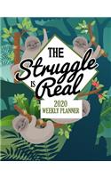 The Struggle Is Real 2020 Weekly Planner: Custom Design Cute Koala 2020 Planner Dated Journal Notebook Organizer Gift - Daily Weekly Monthly Annual Activities Calendars Notes To Do Lists - 1