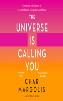 Universe Is Calling You