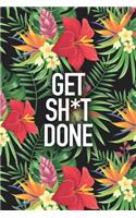 Get Sh*t Done
