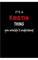 It's a Kristin Thing You Wouldn't Understandl