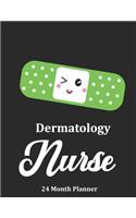 Dermatology Nurse