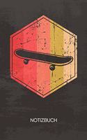 NOTIZBUCH A5 Dotted: Skateboardliebhaber Notizheft GEPUNKTET 120 Seiten - Retro Skater Notizblock Vintage Skateboard Skizzenbuch - Rollbrett Geschenk für Skateboarder Sk
