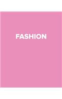 Fashion: A Pink Decorative Book to Stack on Bookshelves, Coffee Tables, Fashion Quotes Book Display, Interior Design Styling, Pink Books Room Decor, Home Sta