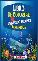 Libro De Colorear De Criaturas Marinas Para Niños