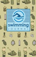 Swimming Journal: Swim Log Book, Swimming Pool Log, Swimming Diary, Swim Log, Cute Army Cover