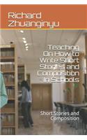 Teaching on How to Write Short Stories and Composition in Schools
