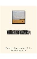 Molecular Diseases 4: chemistry(4 Molecular Diseases)
