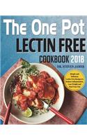 The One Pot Lectin Free Cookbook 2018