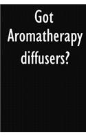 Got Aromatherapy diffusers?