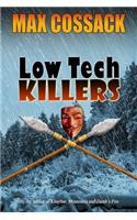 Low Tech Killers