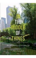 In the Middle of Things