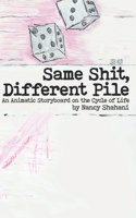 Same Shit, Different Pile