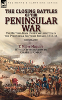 Closing Battles of the Peninsular War