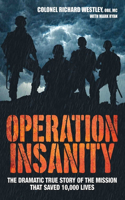 Operation Insanity