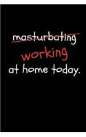 Working at Home Today