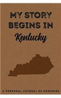 My Story Begins in Kentucky