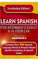 Learn Spanish For Beginner's Easily & In Your Car! Vocabulary Edition!