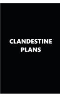 2019 Weekly Planner Clandestine Plans Black White 134 Pages