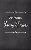 Our Favorite Family Recipes