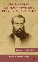 Diaries of Anthony Hewitson, Provincial Journalist, Volume 1