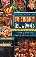 The Easy Cuisinart Grill & Smoker Cookbook