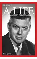 F.F. Bruce: A Life