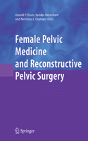 Female Pelvic Medicine and Reconstructive Pelvic Surgery