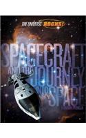 Spacecraft and the Journey into Space