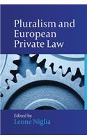 Pluralism and European Private Law
