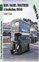 Buses, Coaches, Trolleybuses & Recollections  1963-69