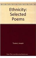 Ethnicity: Selected Poems