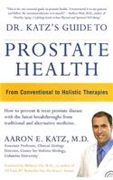 Dr. Katz's Guide to Prostate Health