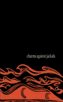 Charms Against Jackals