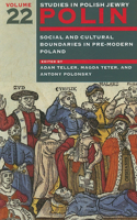 Polin: Studies in Polish Jewry Volume 22