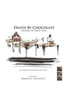 Death by Chocolate - Murder at Truff Hall