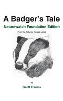 Badger's Tale - Naturewatch Foundation edition