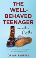 Well-Behaved Teenager