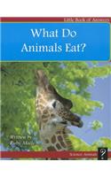 What Do Animals Eat?