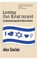 Loving the Real Israel
