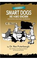 Smart Dogs We Have Known