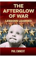 The Afterglow of War