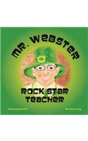 Gary Webster - Rock Star Teacher!