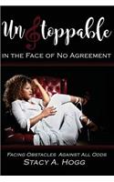 Unstoppable In the Face of No Agreement